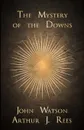 The Mystery of the Downs - John Watson, Arthur J. Rees