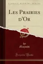 Les Prairies d.Or, Vol. 8 (Classic Reprint) - Maçoudi Maçoudi