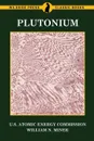 Plutonium - U.S. Atomic Energy Commission, William N. Miner