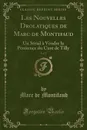 Les Nouvelles Drolatiques de Marc de Montifaud, Vol. 3. Un Serail a Vendre la Penitence du Cure de Tilly (Classic Reprint) - Marc de Montifaud