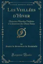 Les Veillees d.Hiver, Vol. 2. Histoires Morales Dediees a la Jeunesse des Deux Sexes (Classic Reprint) - Sophie de Senneterre de Renneville