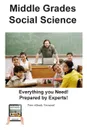 Middle Grades Social Science Practice. Practice Test Questions for Middle Grades Social Science - Complete Test Preparation Inc.