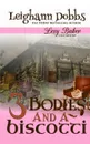 3 Bodies and a Biscotti - Leighann Dobbs