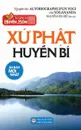 Xu Phat huyen bi. Ban in nam 2017 - Yogananda, Nguyễn Hữu Kiệt