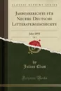 Jahresberichte fur Neuere Deutsche Litteraturgeschichte, Vol. 4. Jahr 1893 (Classic Reprint) - Julius Elias