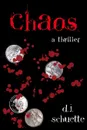 Chaos - D.J. Schuette