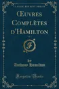 OEuvres Completes d.Hamilton, Vol. 2 (Classic Reprint) - Anthony Hamilton