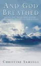 And God Breathed - Christine Samuels