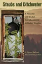 Staubs and Ditchwater. A Friendly and Useful Introduction to Hillfolks. Hoodoo - H. Byron Ballard