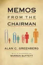 Memos from the Chairman - Alan C Greenberg