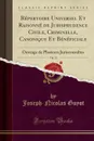 Repertoire Universel Et Raisonne de Jurisprudence Civile, Criminelle, Canonique Et Beneficiale, Vol. 13. Ouvrage de Plusieurs Jurisconsultes (Classic Reprint) - Joseph-Nicolas Guyot