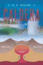 Caldera - B. R. Miller