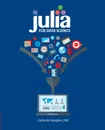 Julia for Data Science - Zacharias Voulgaris