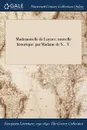 Mademoiselle de Luynes. nouvelle historique: par Madame de S... Y. - 