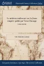 Le medecin confesseur. ou, La Jeune emigree: publie par Victor Ducange; TOME SIXIEME - Victor Ducange