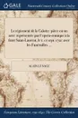 Le regiement de la Calotte. piece en un acte: representee par l.opera-comique a la foire Saint-Laurent, le 1. er sept. 1721: avec les Funerailles ... - Alain Le Sage