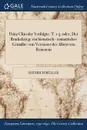 Prinz Clito der Verfolgte. T. 1-3. oder, Der Bruderkrieg: ein historisch - romantiches Gemalbe: von Versasser des Albert von Reinstein - Heinrich Müller