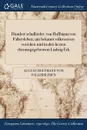 Hundert schullieder. von Hoffmann von Fallersleben; mit bekannt volksweisen versehen und in drei hesten cherausgegebenvon Ludwig Erk - August Hoffmann von Fallersleben