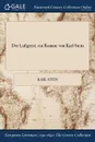 Der Luftgeist. ein Roman: von Karl Stein - Karl Stein