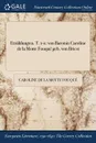Erzahlungen. T. 1-2. von Baronin Caroline de la Motte Fouque geb. von Briest - Caroline de La Motte Fouqué