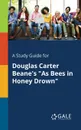 A Study Guide for Douglas Carter Beane.s 