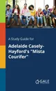 A Study Guide for Adelaide Casely-Hayford.s 