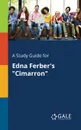 A Study Guide for Edna Ferber.s 