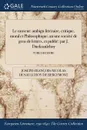 Le causeur. ambigu litteraire, critique, moral et Philosophique, an une societe de gens de lettres, et publie: par J. Ducksaulchoy; TOME DEUXIEME - Joseph-Françoi Dusaulchoy de Bergemont