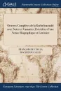 Oeuvres Completes de la Rochefoucauld. avec Notes et Variantes, Precedees d.une Notice Biographique et Litteraire - François duc de La Rochefoucauld