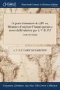Le jeune seminariste de 1788. ou, Memoires d.un jeune Francais passant a travers la Revolution: par A. V. D. P.F; TOME TROISIEME - A. V. D. P. Fabre de Narbonne