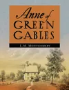 Anne of Green Gables - L. M. Montgomery
