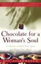 Chocolate for a Womans Soul. 77 Stories to Feed Your Spirit and Warm Your Heart - Kay Allenbaugh, Allenbaugh