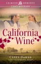 California Wine - Casey Dawes