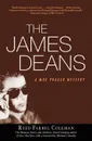 The James Deans - Reed Farrel Coleman