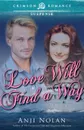 Love Will Find a Way - Anji Nolan