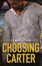 Choosing Carter - cj petterson