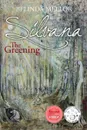 Silvana. The Greening - Belinda Mellor