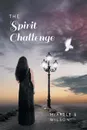 The Spirit Challenge - Rob Wilson, Marie McArdle