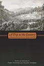 A Trip to the Country. by Henriette-Julie de Castelnau, Comtesse de Murat - Henriette-Julie De Castelnau, Allison Stedman, Perry Gethner