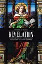 Revelation. Worthy Art Thou, Our Lord and God, to Receive Glory and Honor and Power - Thomas H Penney