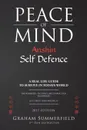 Peace of Mind. Anshin Self Defence - Graham Summerfield