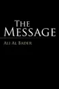 The Message - Ali Al Bader