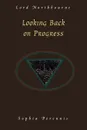 Looking Back on Progress - Christopher James Northbourne