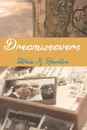 Dreamweavers - Patricia M Robertson