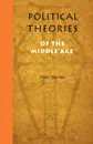 Political Theories of the Middle Age - Otto Friedrich Von Gierke, Frederic William Maitland