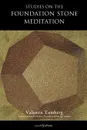 Studies on the Foundation Stone Meditation - Valentin Tomberg