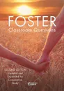 Foster Classroom Questions - Amy Farrell
