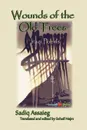 Wounds of the Old Trees. Iraqi Poems - Sadik Assaieg, Soheil Najm