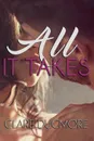 All It Takes - Clare Dugmore