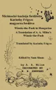 MICIMACKO forditotta Karinthy Frigyes Winnie-the-Pooh translated into Hungarian by Karinthy Frigyes. A Translation of A. A. Milne.s Winnie-the-Pooh into Hungarian - A. A. Milne, Karinthy Frigyes